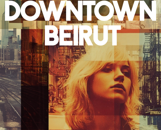 Downtown Beirut #1